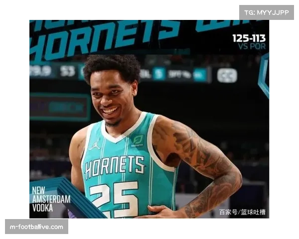 黄蜂米勒13篮板创生涯新高 年轻核心成长轨迹符合预期